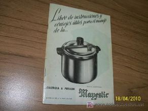 Werbekataloge: CACEROLA A PRESIÓN MAYESTIC-LIBRO DE INSTRUCCIONES Y CONSEJOS ÚTILES PARA EL MANEJO DE LA...-